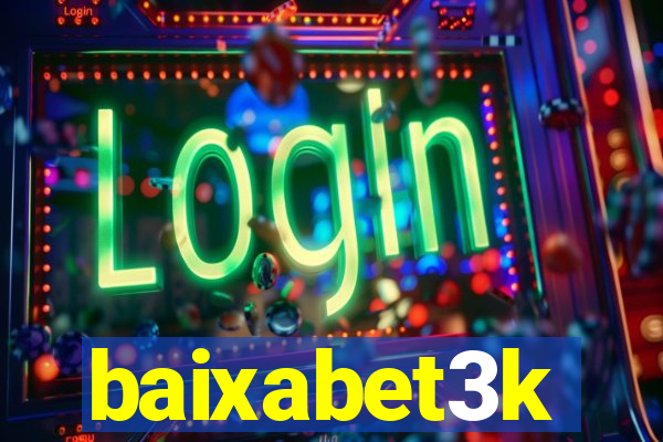 baixabet3k