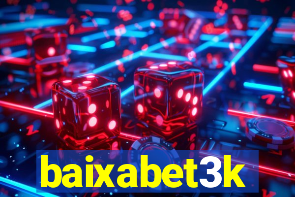 baixabet3k