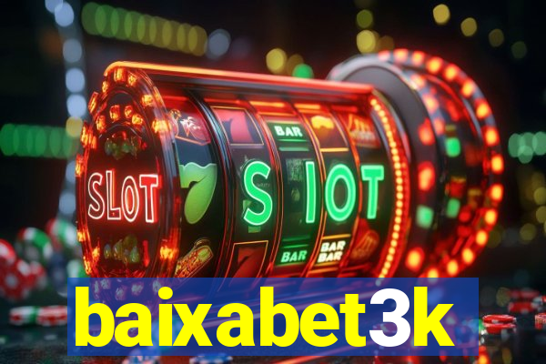 baixabet3k