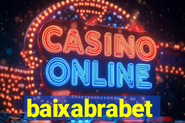 baixabrabet