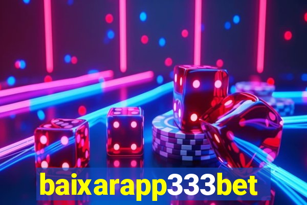 baixarapp333bet