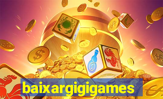 baixargigigames