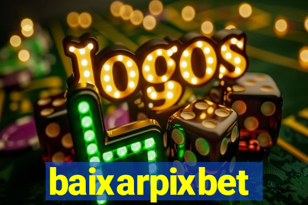 baixarpixbet