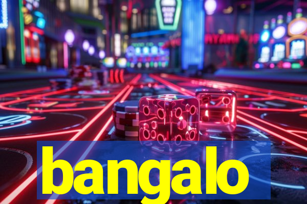 bangalo