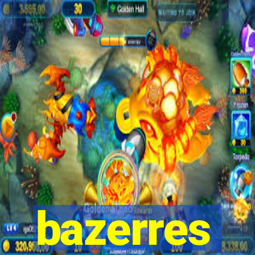 bazerres