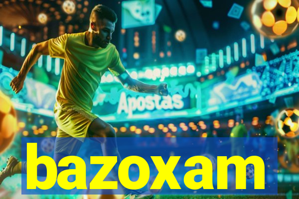 bazoxam