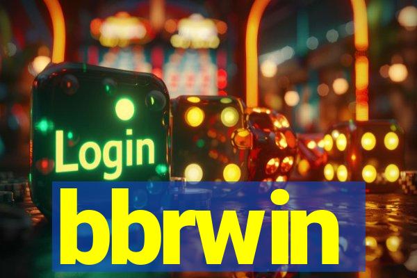 bbrwin