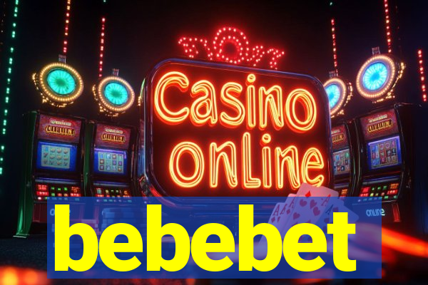 bebebet