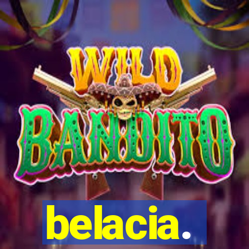 belacia.