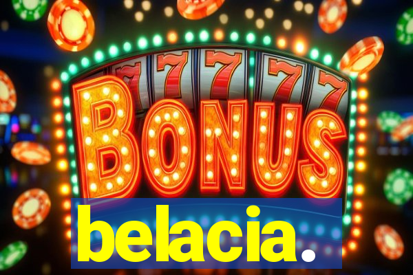 belacia.