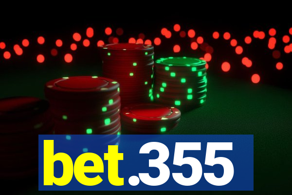 bet.355