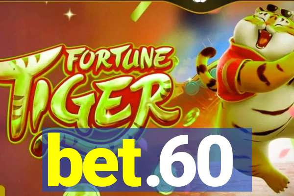 bet.60