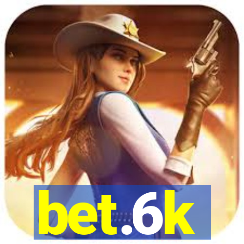 bet.6k