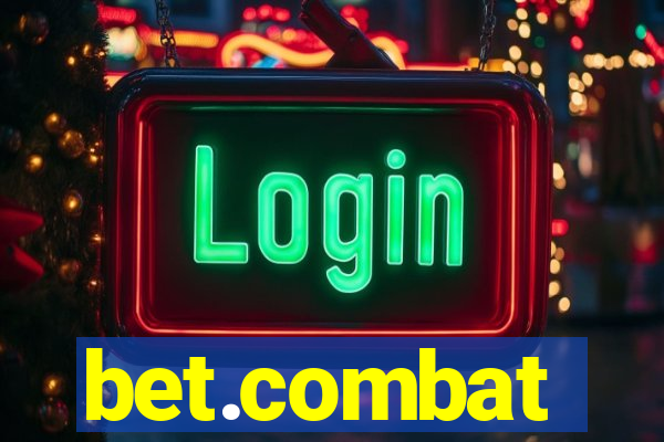 bet.combat