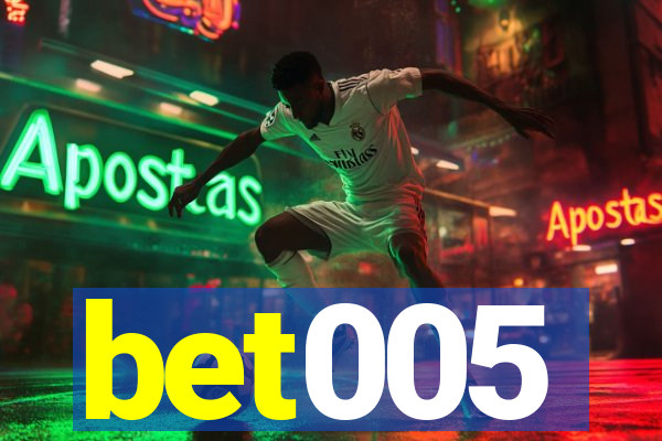 bet005