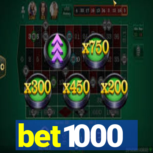 bet1000