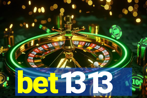 bet1313