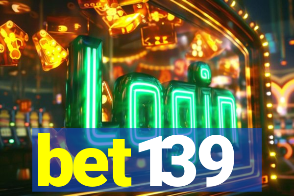 bet139