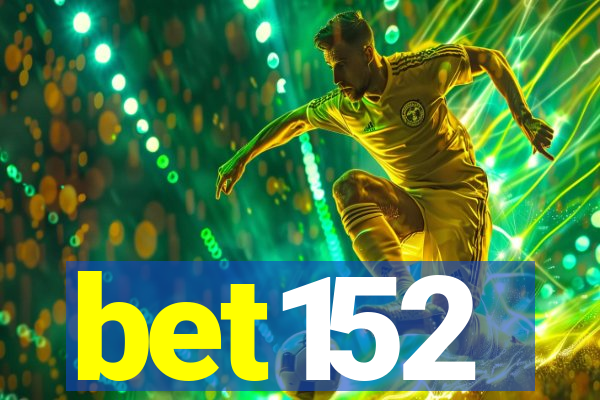 bet152