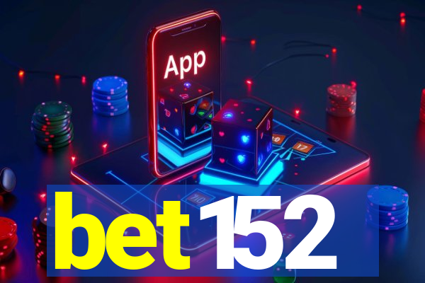 bet152