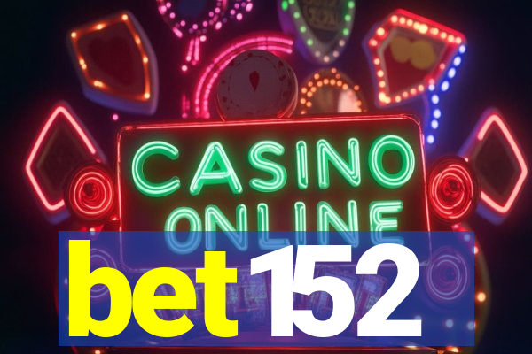 bet152