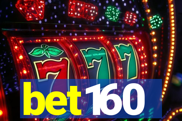 bet160
