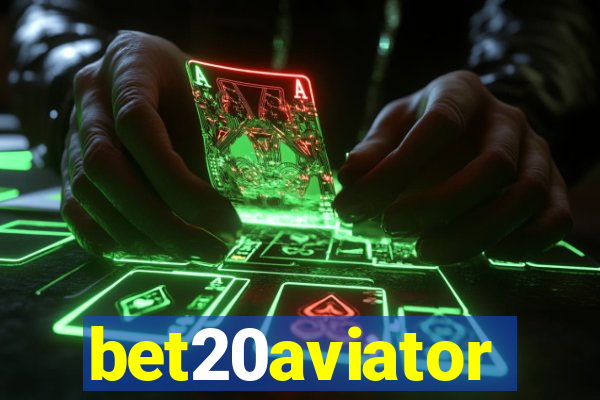 bet20aviator