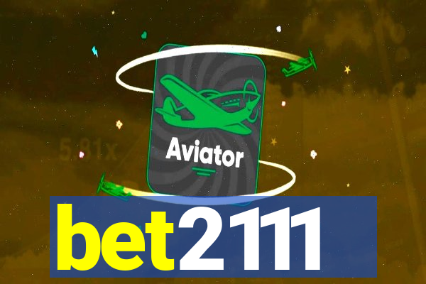 bet2111
