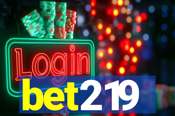 bet219