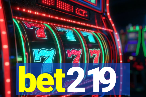 bet219