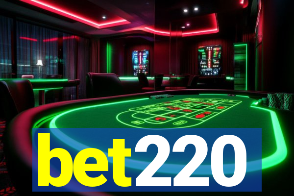 bet220