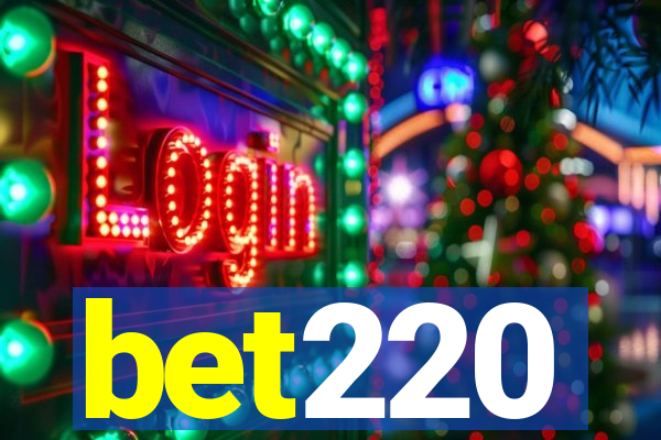 bet220