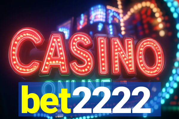 bet2222