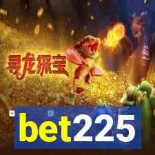 bet225