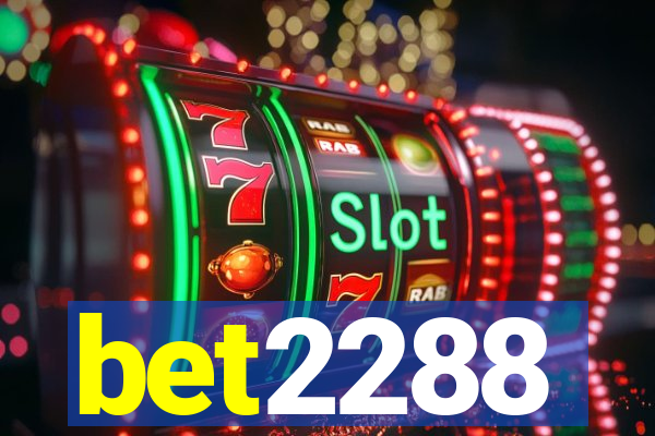 bet2288