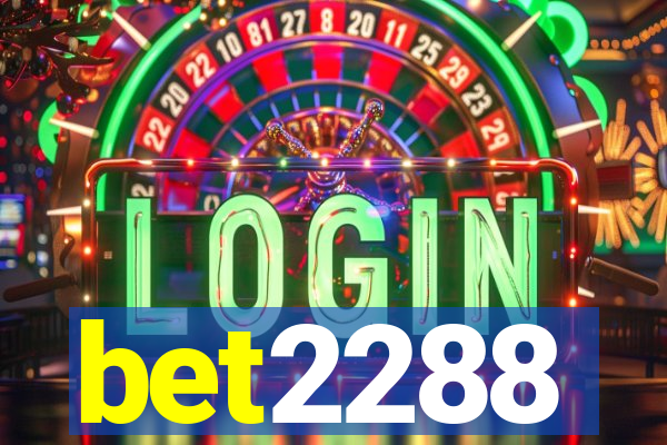 bet2288