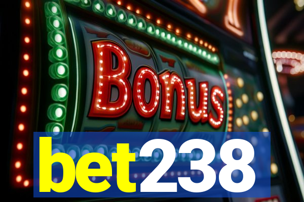 bet238