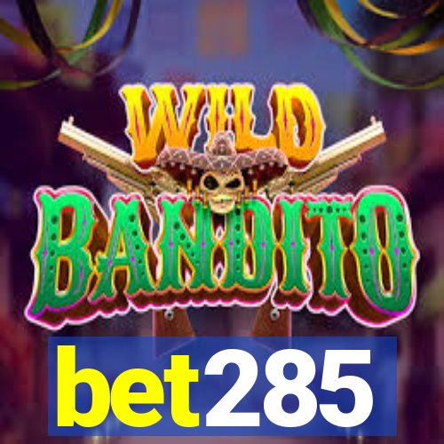 bet285
