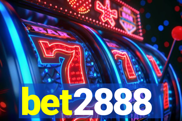 bet2888