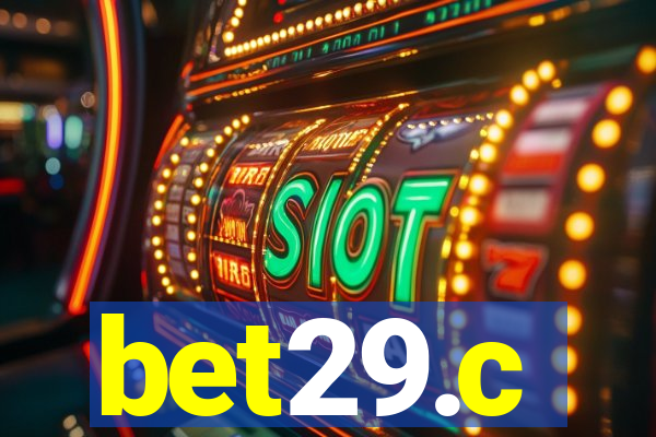 bet29.c