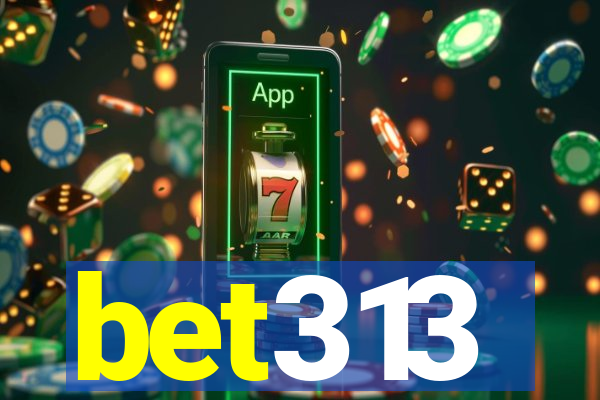 bet313