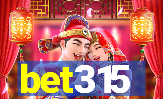 bet315