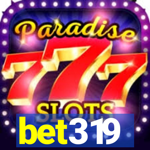 bet319