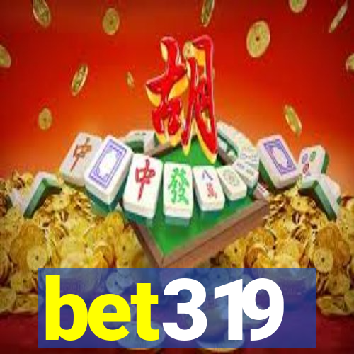 bet319