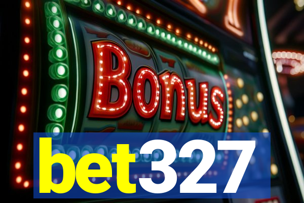 bet327