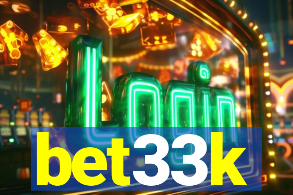 bet33k