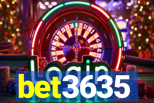 bet3635