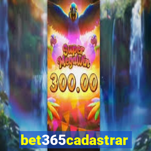 bet365cadastrar