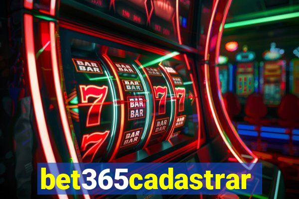 bet365cadastrar