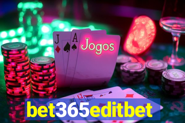 bet365editbet